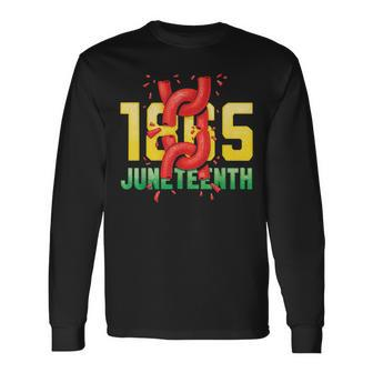 Junenth 1865 Celebrate African American Black Freedom Day Long Sleeve T-Shirt - Thegiftio UK