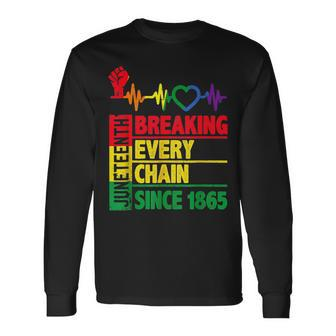 Junenth Breaking Every Chain Since 1865 African Freedom Long Sleeve T-Shirt - Seseable