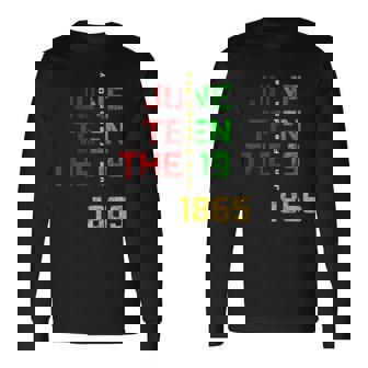 Junenth Celebrating Black Freedom Day 1865 Afro American Freedom Long Sleeve T-Shirt T-Shirt | Mazezy
