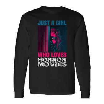Just A Girl Horror Movies Halloween Costume Horror Movie Halloween Costume Long Sleeve T-Shirt | Mazezy