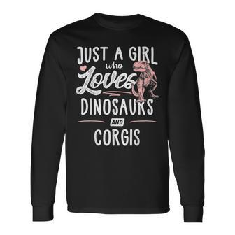 Just A Girl Who Loves Dinosaurs And Corgis Dinosaur Long Sleeve T-Shirt T-Shirt | Mazezy