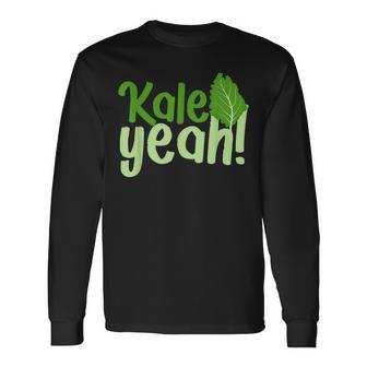 Kale Yeah Go Vegan Long Sleeve T-Shirt | Mazezy