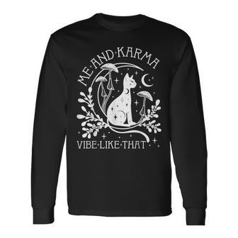 Me And Karma Vibe Like That Mystical Cat Zodiac Long Sleeve T-Shirt | Mazezy