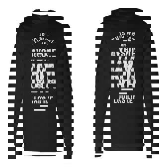 Kaya Name This Is What An Awesome Kaya Looks Like Long Sleeve T-Shirt - Seseable