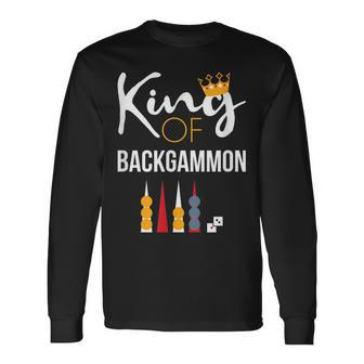 King Of Backgammon Board Game Backgammon Player Long Sleeve T-Shirt | Mazezy
