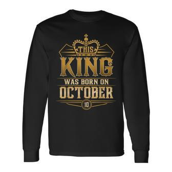This King Was Born On October 10Th Libra Scorpio Long Sleeve T-Shirt | Mazezy
