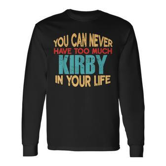Kirby Personalized First Name Joke Item Long Sleeve T-Shirt | Mazezy