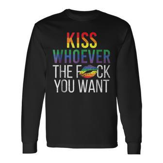 Kiss Whoever The F Fuck You Want Gay Lesbian Lgbt Long Sleeve T-Shirt | Mazezy