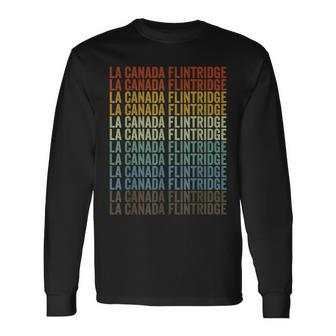 La Canada Flintridge City Retro Long Sleeve T-Shirt | Mazezy