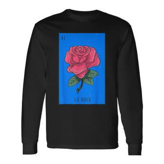 La Rosa Mexican Lottery Culture Long Sleeve T-Shirt | Mazezy