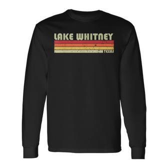 Lake Whitney Texas Fishing Camping Summer Long Sleeve T-Shirt | Mazezy