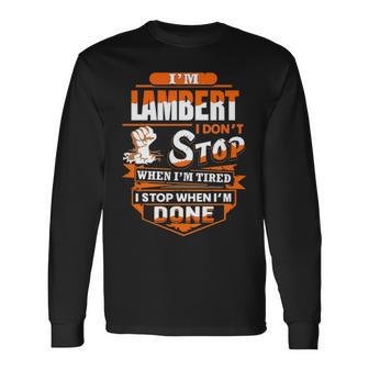 Lambert Name Im Lambert Long Sleeve T-Shirt - Seseable