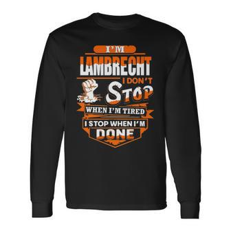Lambrecht Name Im Lambrecht Long Sleeve T-Shirt - Seseable