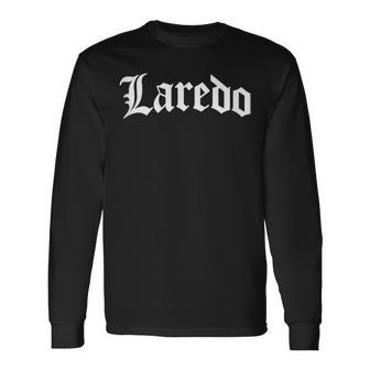 Laredo Tx Chicano Mexican Pride Biker Tattoo Texas Souvenir Long Sleeve T-Shirt T-Shirt | Mazezy