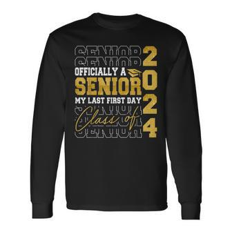 My Last First Day Senior 2024 Back To School Class Of 2024 Long Sleeve T-Shirt - Seseable
