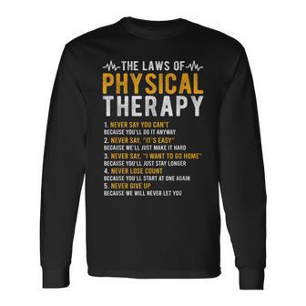 The Laws Of Physical Therapy – Physical Therapist Long Sleeve T-Shirt - Monsterry CA