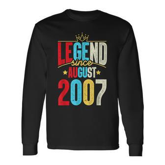 Legend Since August 2007 Bday 15Th Birthday Long Sleeve T-Shirt | Mazezy