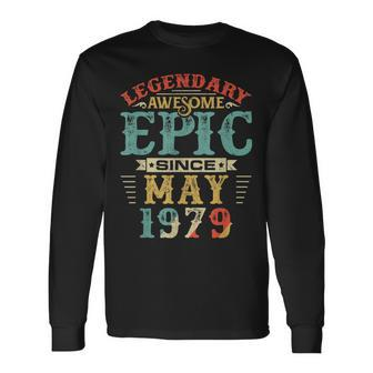 Legendary Awesome Epic Since May 1979 Birthday Long Sleeve T-Shirt | Mazezy