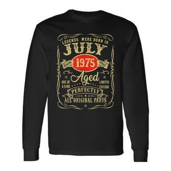 Legends Were Born In July 1975 46Th Birthday Long Sleeve T-Shirt T-Shirt | Mazezy