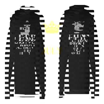 Legends Are Born In July Vintage Distressed Long Sleeve T-Shirt | Mazezy