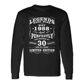 Legends Were Born In May 1988 30Th Birthday Long Sleeve T-Shirt T-Shirt | Mazezy