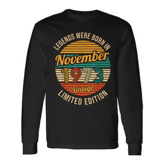Legends Were Born In November 1973 50Th Birthday Long Sleeve T-Shirt | Mazezy