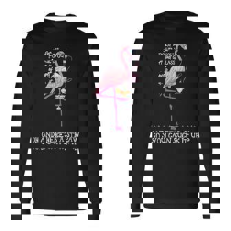 Let Me Pour You A Tall Glass Of Get Over Long Sleeve T-Shirt | Mazezy