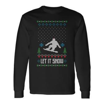 Let It Snow Ugly Christmas Apparel Snowboard Long Sleeve T-Shirt | Mazezy UK