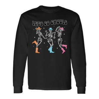 Let's Go Ghouls Dancing Skeleton Cowboy Western Halloween Long Sleeve T-Shirt | Mazezy