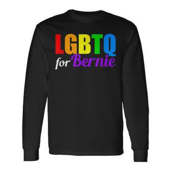 Lgbtq For Bernie Sanders 2020 Gay Pride Long Sleeve T-Shirt T-Shirt | Mazezy