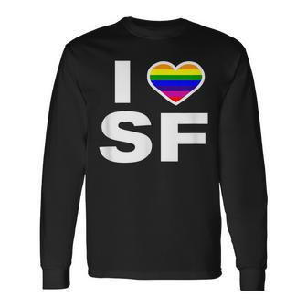 Lgbtq Sf National Pride March San Francisco Pride Long Sleeve T-Shirt T-Shirt | Mazezy