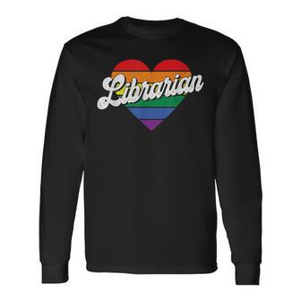 Librarian Lgbtq Pride Month School Library Bookworm Reader Long Sleeve T-Shirt T-Shirt | Mazezy