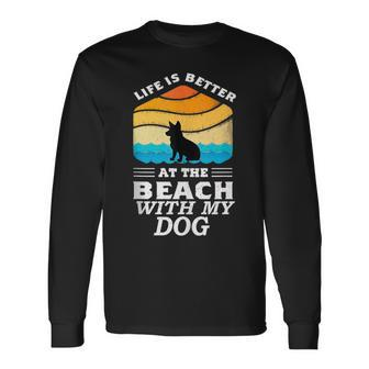 Life Is Better At The Beach With My Dog Corgi Lovers Graphic Long Sleeve T-Shirt T-Shirt | Mazezy