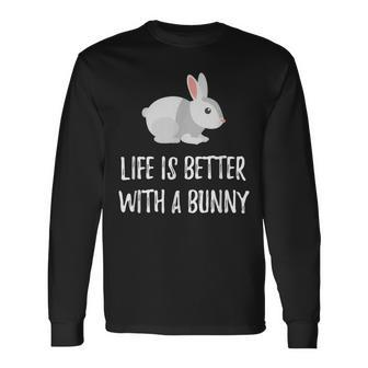 Life Is Better With A Bunny Cute Critter Long Sleeve T-Shirt - Monsterry UK