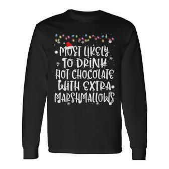 Most Likely To Drink Hot Chocolate Christmas Family Matching Long Sleeve T-Shirt - Seseable
