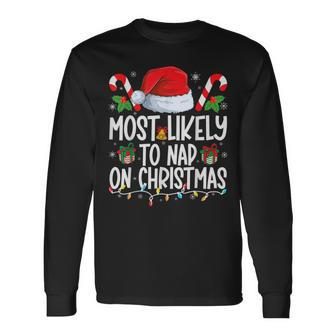 Most Likely To Nap On Christmas Family Matching Christmas Long Sleeve T-Shirt - Seseable