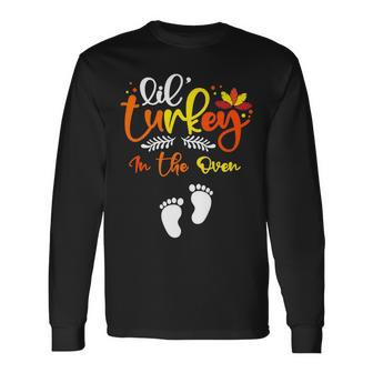 Lil Turkey In The Oven Thanksgiving Turkey Pregnancy Outfit Long Sleeve T-Shirt T-Shirt | Mazezy