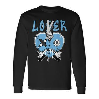 Loser Lover Drip Heart Jd 1 High Og Unc Toe Matching Long Sleeve T-Shirt T-Shirt | Mazezy