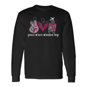 Love Besties Trip 2023 Best Friend Vacation Besties Travel Long Sleeve T-Shirt - Seseable