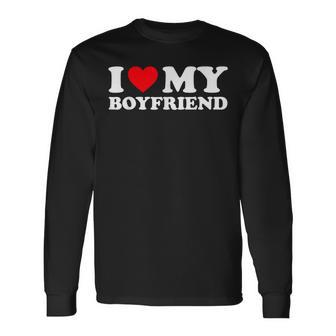 I Love My Boyfriend Bf I Heart My Boyfriend Bf Long Sleeve T-Shirt | Mazezy