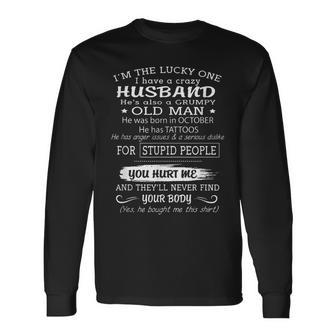Im The Lucky One I Have A Crazy Husband Long Sleeve T-Shirt T-Shirt | Mazezy