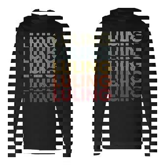 Luling Louisiana Luling La Retro Vintage Text Long Sleeve T-Shirt | Mazezy