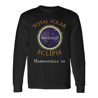 Madisonville Tn Total Solar Eclipse Tennessee Long Sleeve T-Shirt | Mazezy