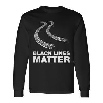 Making Black Lines Matter Car Guy Long Sleeve T-Shirt | Mazezy CA