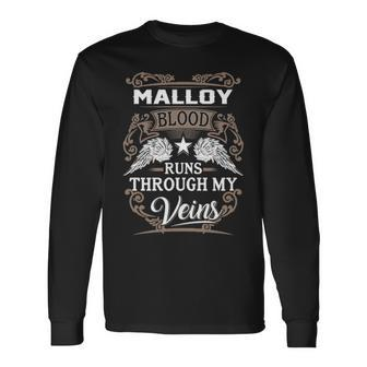 Malloy Name Malloy Blood Runs Throuh My Veins Long Sleeve T-Shirt - Seseable