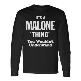 Malone Thing Last Name Long Sleeve T-Shirt T-Shirt | Mazezy