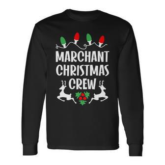 Marchant Name Christmas Crew Marchant Long Sleeve T-Shirt - Seseable