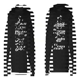 Marching Band Band Not Football Season Football Long Sleeve T-Shirt | Mazezy