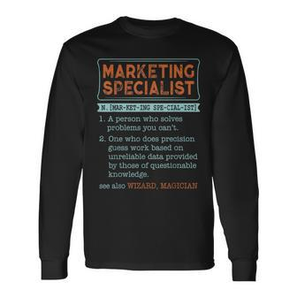 Marketing Specialist Dictionary Noun Wizard Magician Long Sleeve T-Shirt | Mazezy