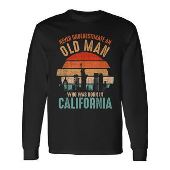 Mb Never Underestimate An Old Man Born In California Long Sleeve T-Shirt - Seseable